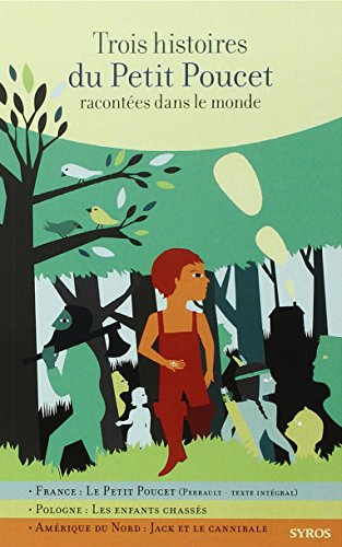 Trois histoires du Petit Poucet racontées dans le monde