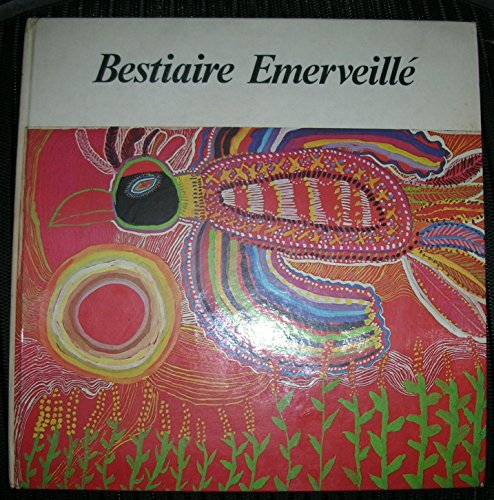 Le Bestiaire émerveillé : 01