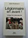 Légionnaire en avant ! : de Budapest 1942, à Sidi-Bel-Abbès 1962