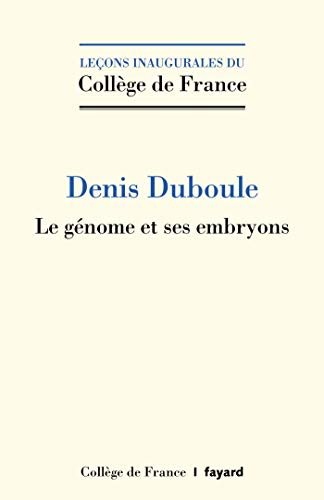 Le génome et ses embryons
