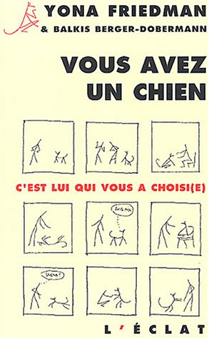 Vous avez un chien : c'est lui qui vous a choisi(e)