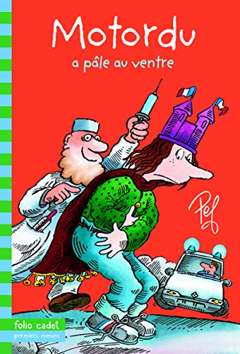 Les aventures de la famille Motordu. Motordu a pâle au ventre