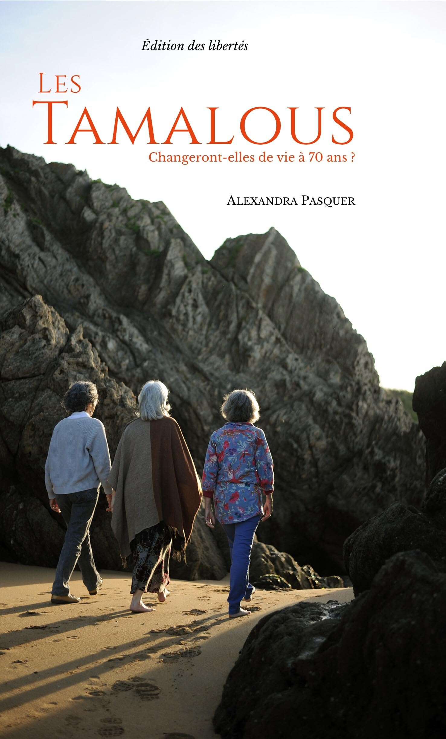 Les Tamalous: Changeront-elles de vie à 70 ans ?