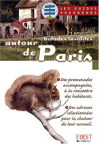 Balades insolites autour de Paris