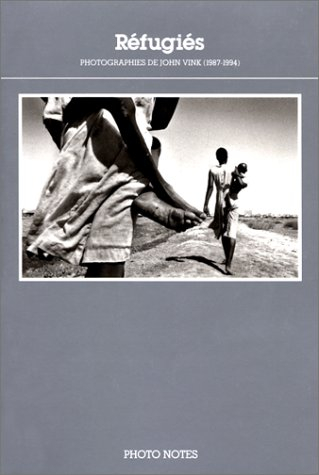 Réfugiés : photographies de John Vink, 1987-1994