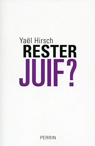 Rester juif ? : les convertis face à l'universel