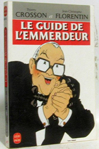 Le Guide de l'emmerdeur