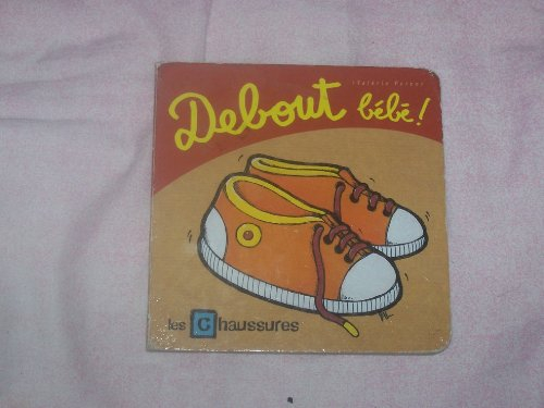 Debout bébé !