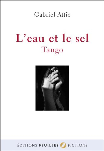 l'eau et le sel. tango