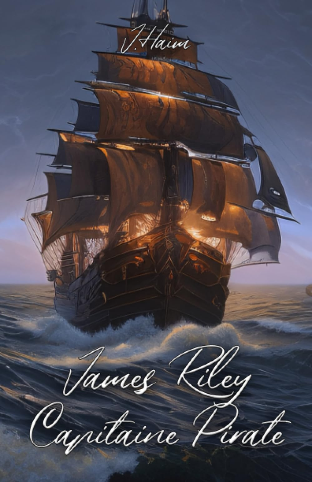 James Riley : Capitaine Pirate