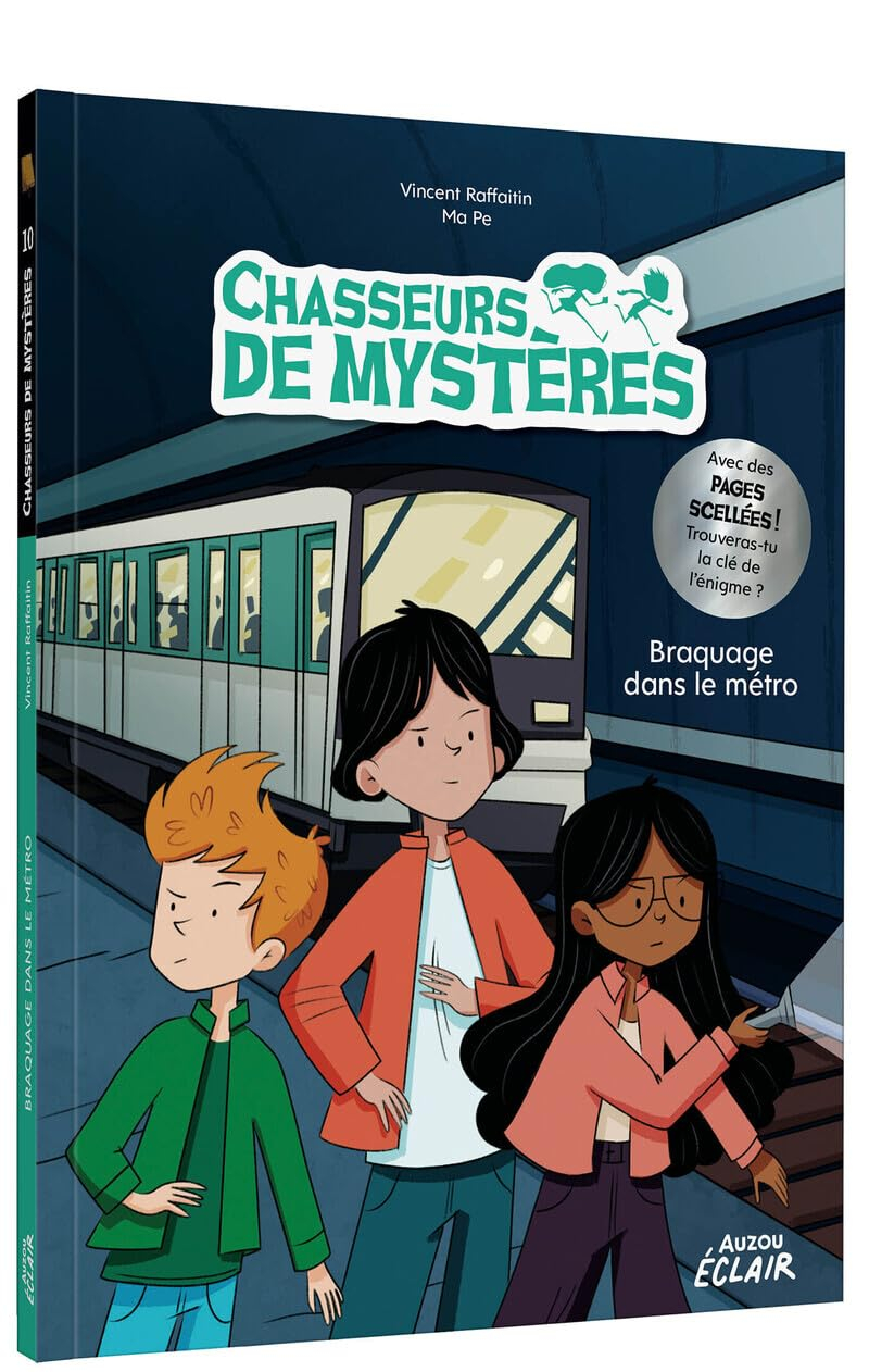 Chasseurs de mystères. Vol. 11. Braquage dans le métro