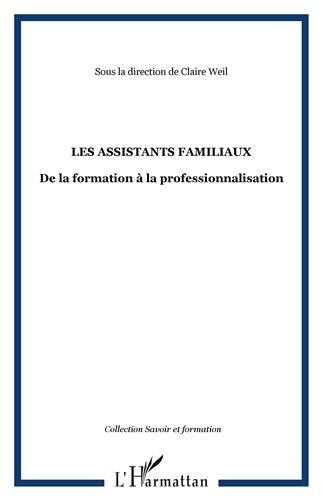 Les assistants familiaux : de la formation à la professionnalisation