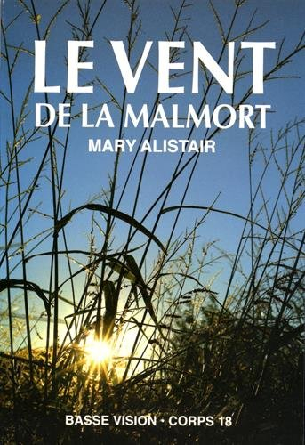 Les enquêtes du commissaire Morgeon. Le vent de la Malmort