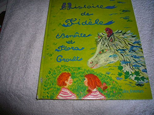 Histoire de Fidèle