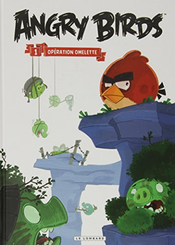 Angry birds. Vol. 1. Opération omelette