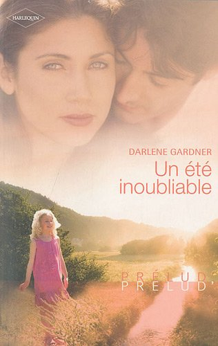 Un été inoubliable