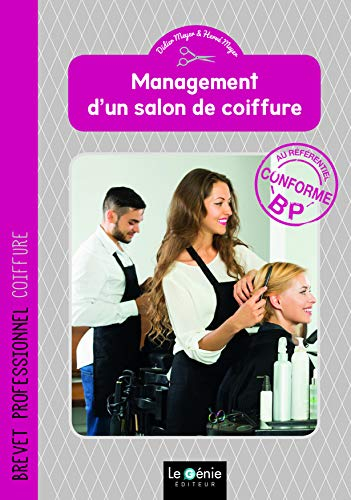 Management d'un salon de coiffure : brevet professionnel coiffure