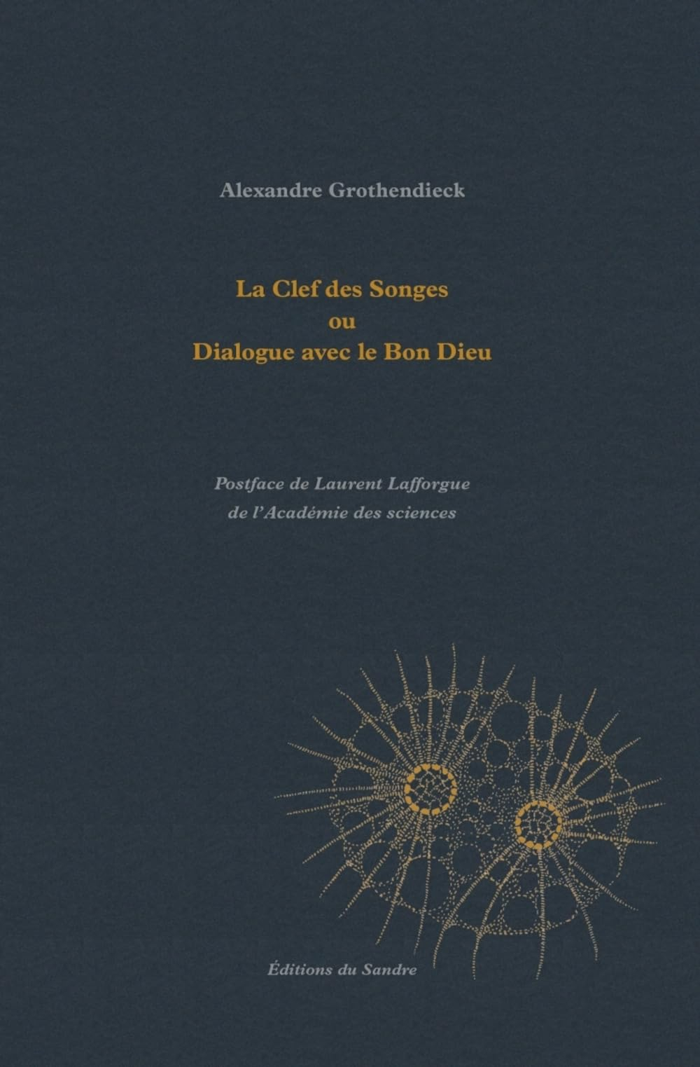 La clef des songes ou Dialogue avec le bon Dieu