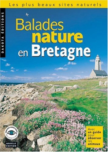 Balades nature en Bretagne : avec un guide pour observer les animaux