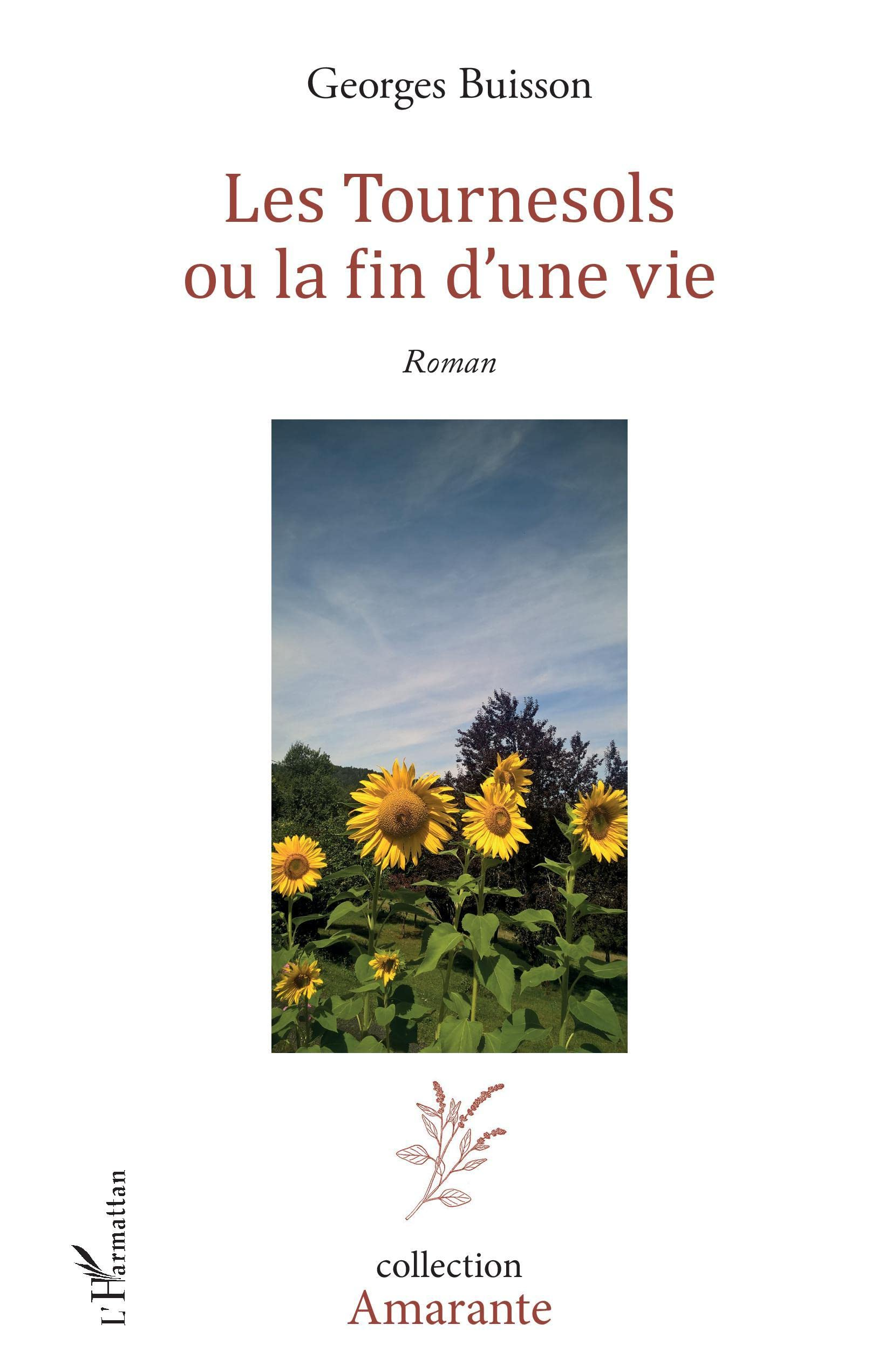 Les tournesols ou La fin d'une vie