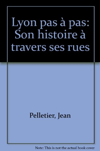 lyon pas À pas