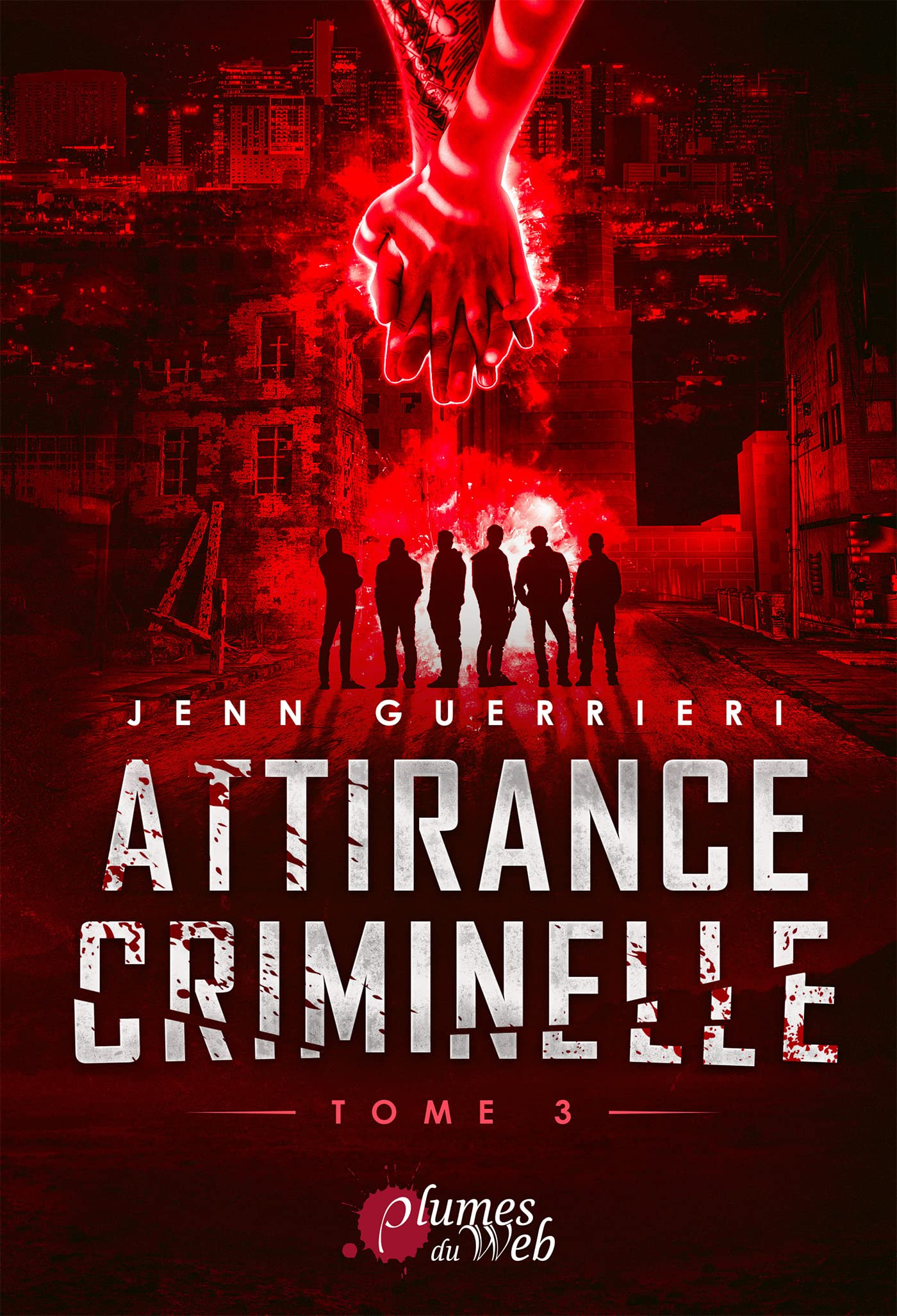 Attirance criminelle. Vol. 3