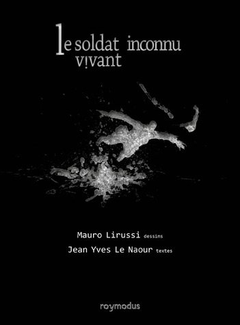 Le soldat inconnu vivant