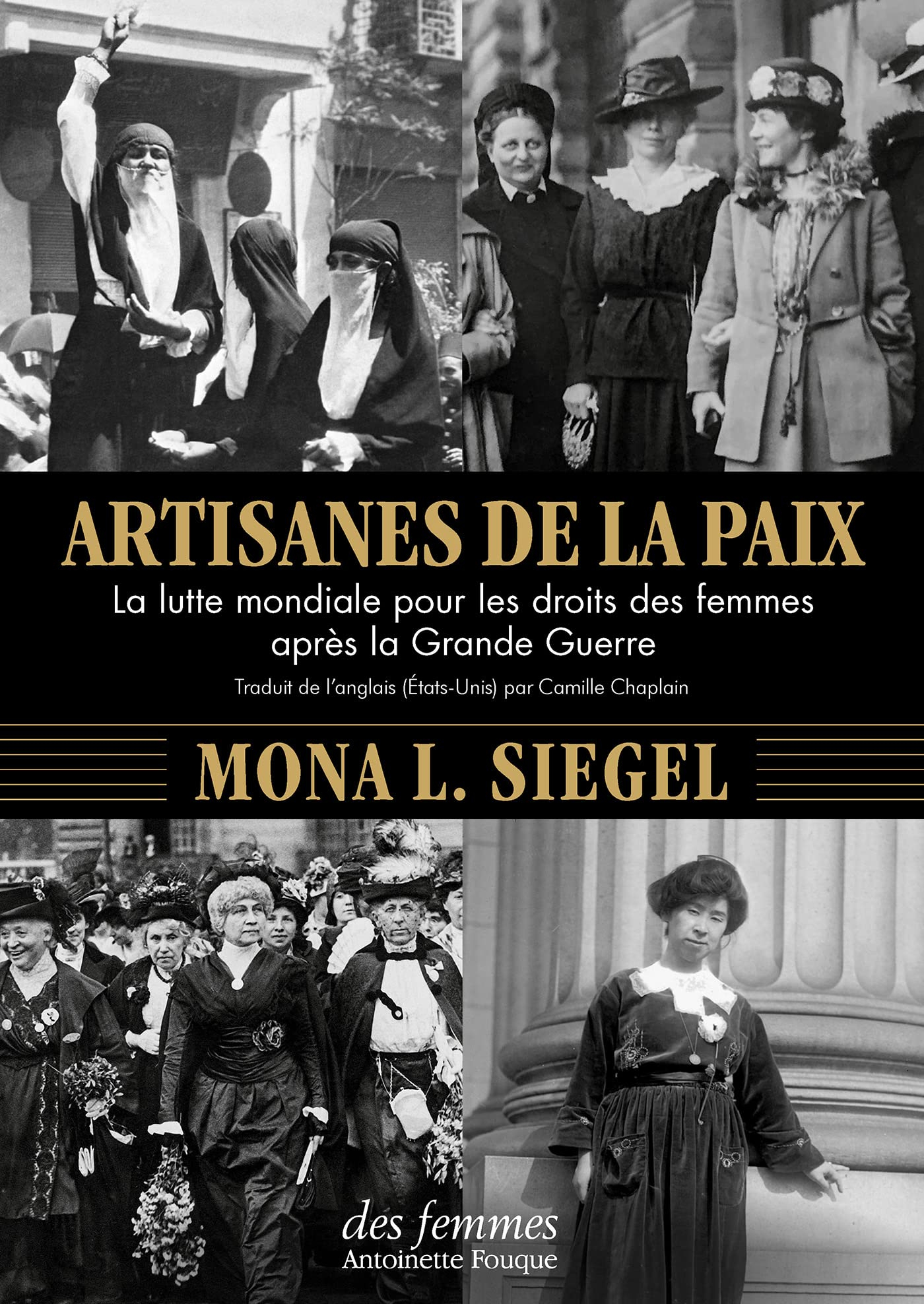 Artisanes de la paix : la lutte mondiale pour les droits des femmes après la Grande Guerre