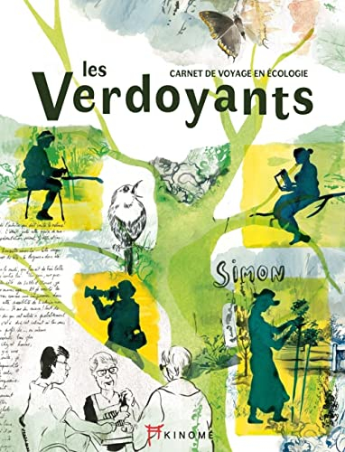 Les verdoyants : carnet de voyage en écologie