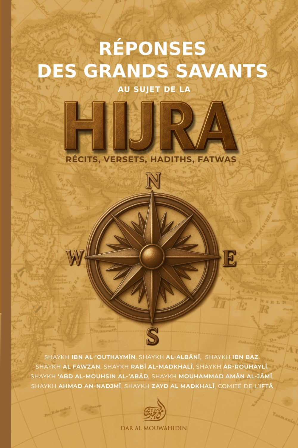 Réponses des grands savants: au sujet de la hijra