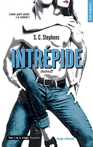 Thoughtless. Vol. 3. Intrépide. Reckless
