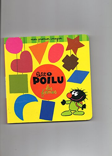 PETIT POILU Les Formes