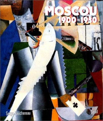 Moscou : 1900-1930