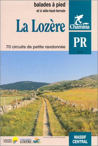 La Lozère : 70 circuits de petite randonnée