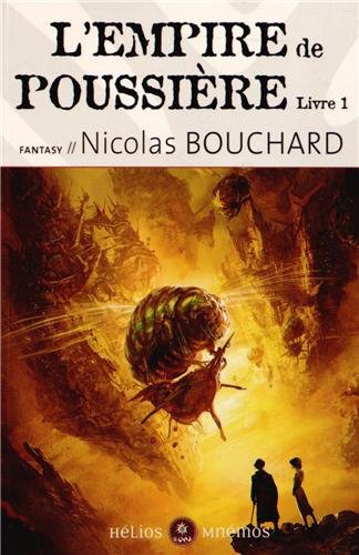 L'Empire de poussière. Vol. 1