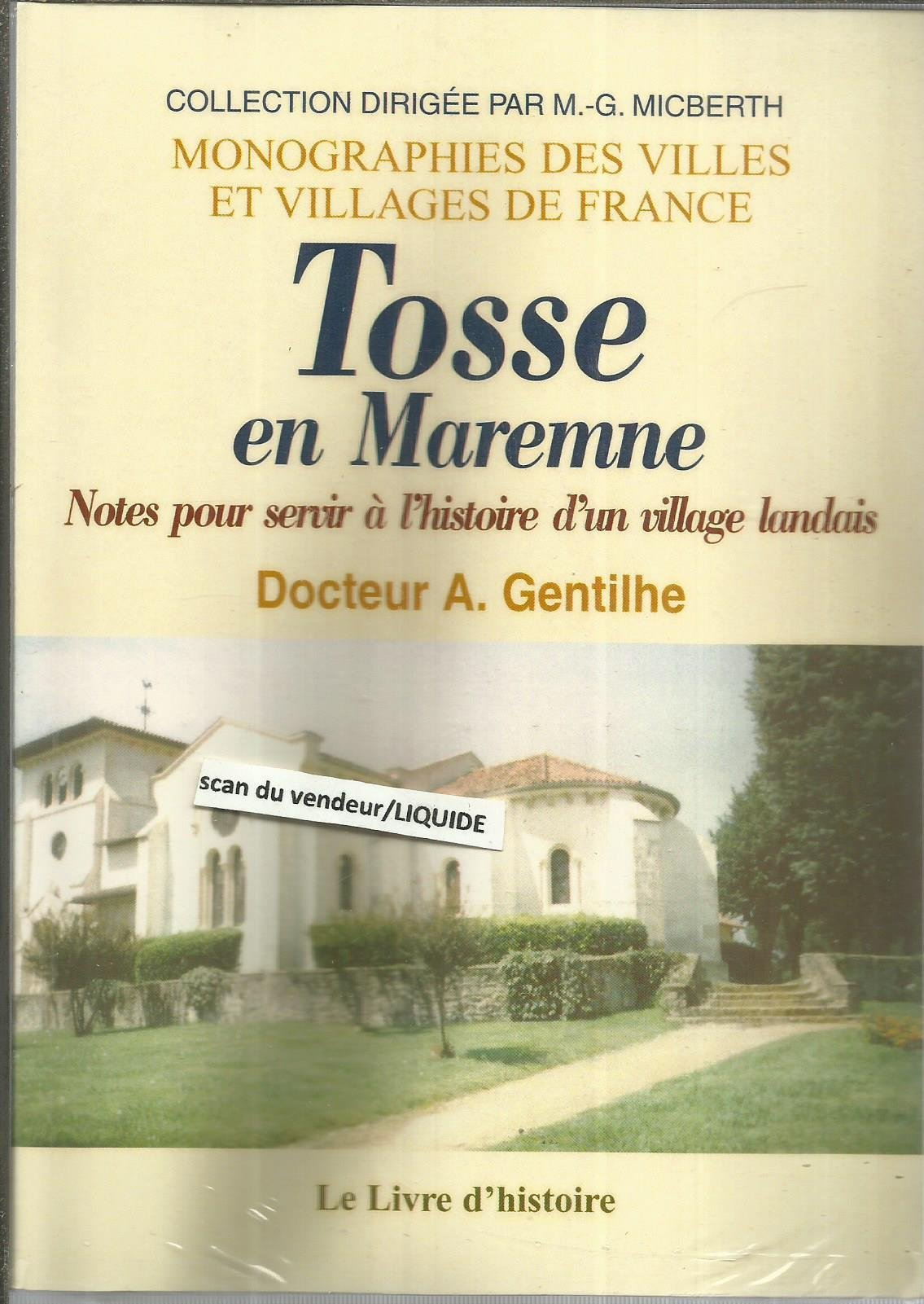 Tosse en Maremne : notes pour servir à l'histoire d'un village landais