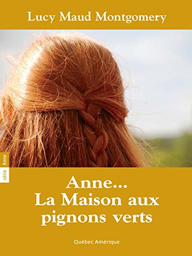 Anne La maison aux pignons verts