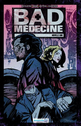 Bad médecine. Vol. 1. Nouvelle lune