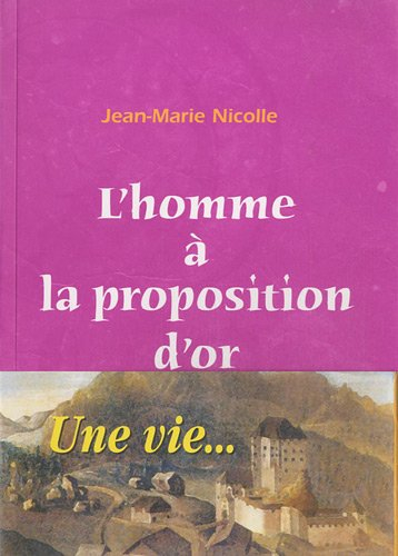 L'homme à la proposition d'or