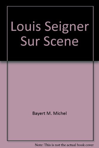 Louis Seigner sur scène