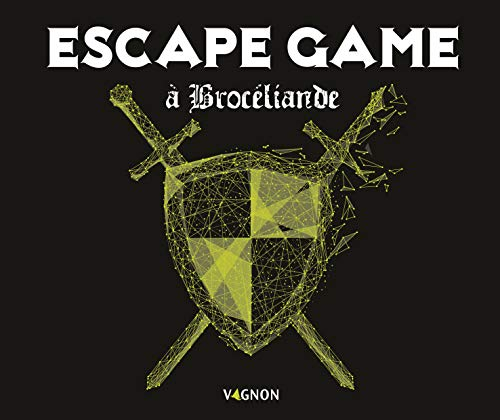 Escape game à Brocéliande