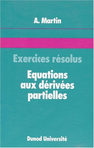 Equations aux dérivées partielles : exercices résolus