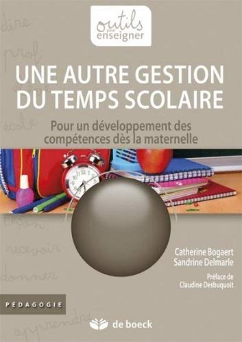 Une autre gestion du temps scolaire developpement des compétences en maternelle
