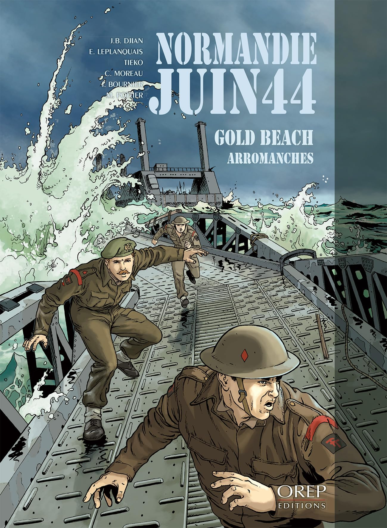 Normandie, juin 44. Vol. 3. Gold Beach, Arromanches