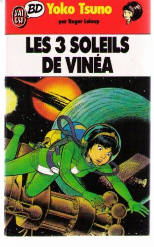 Les 3 soleils de Vinéa