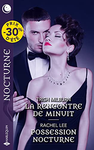 La rencontre de minuit. Possession nocturne
