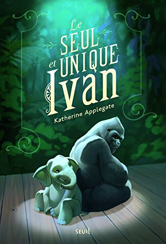 le seul et unique ivan
