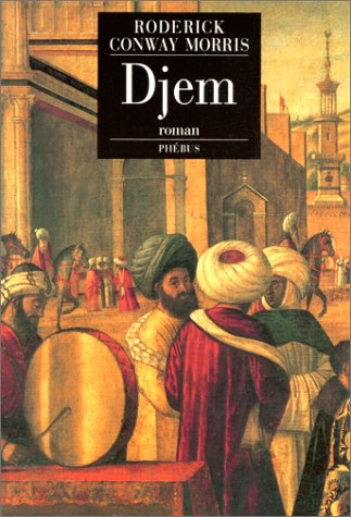Djem : mémoires d'un agent secret ottoman