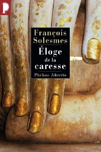 Eloge de la caresse