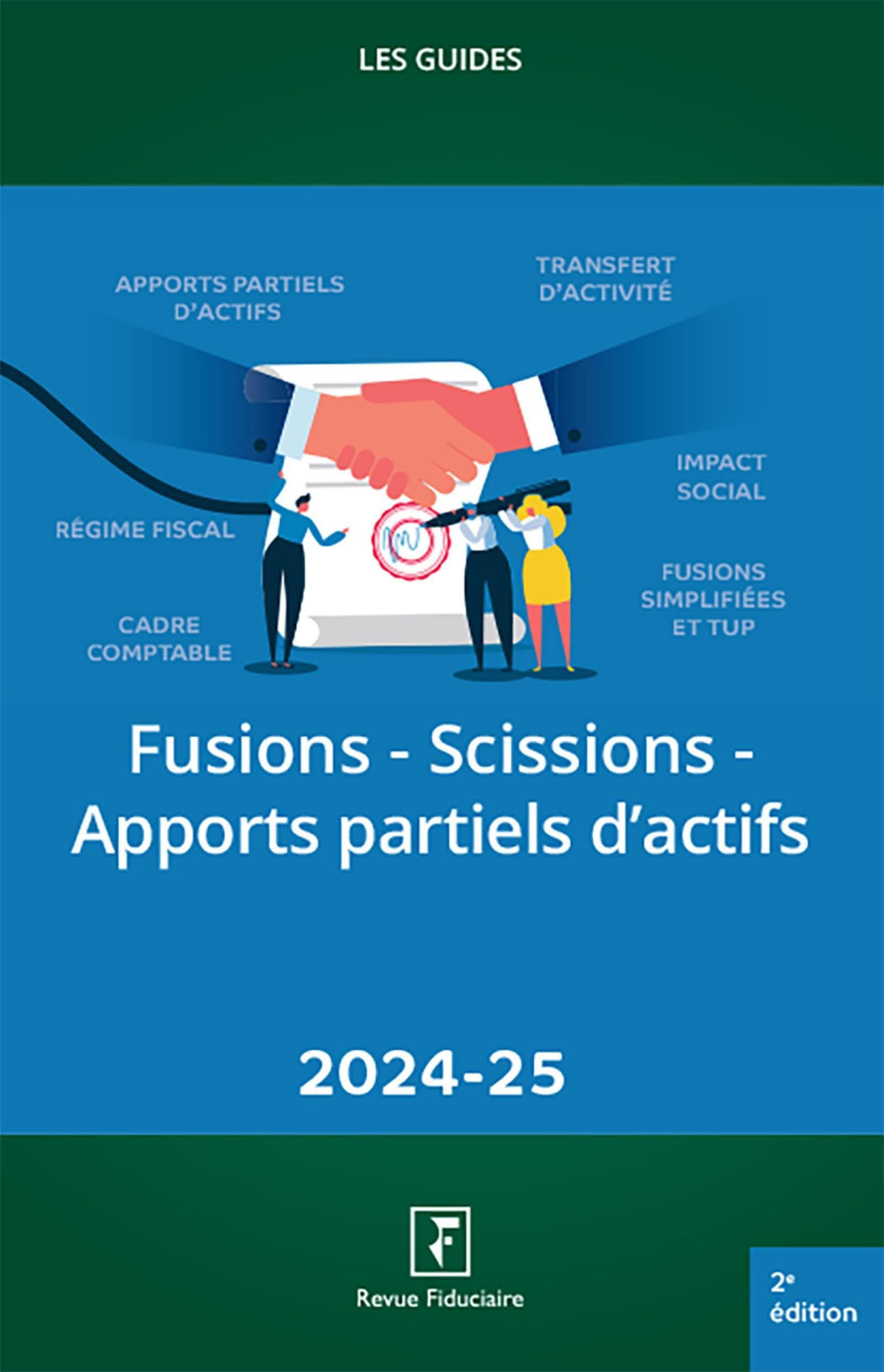 Fusions-Scissions-Apports Partiels 2024-25